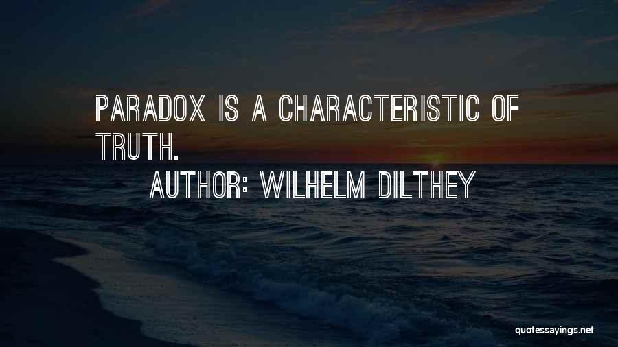 Dilthey Quotes By Wilhelm Dilthey