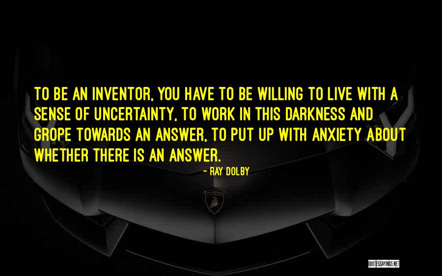 Dilucidar Rae Quotes By Ray Dolby Dilucidar Rae Quotes By Ray Dolby