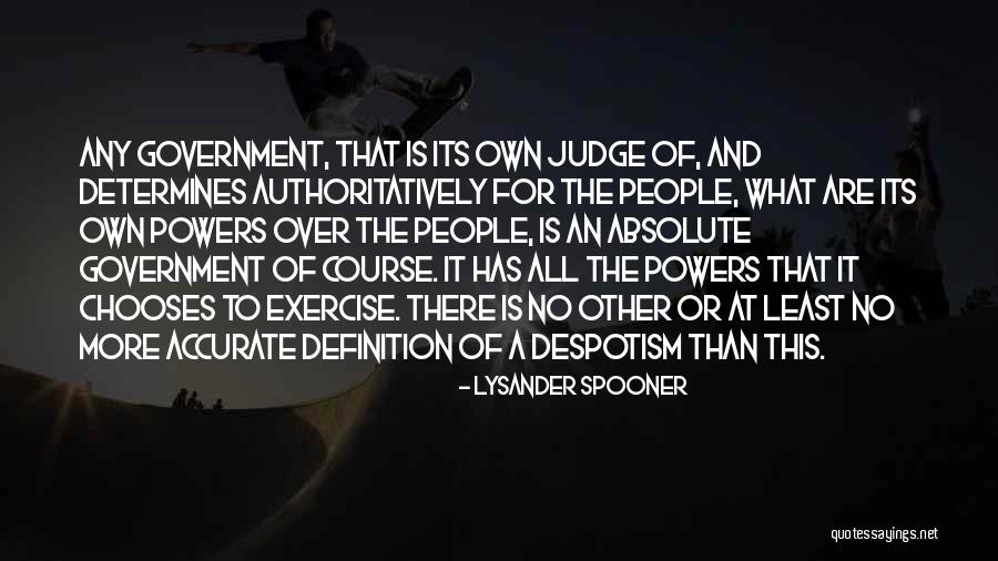 Diluir Sinonimo Quotes By Lysander Spooner Diluir Sinonimo Quotes By Lysander Spooner