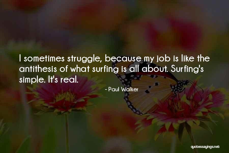 Diluir Sinonimo Quotes By Paul Walker Diluir Sinonimo Quotes By Paul Walker