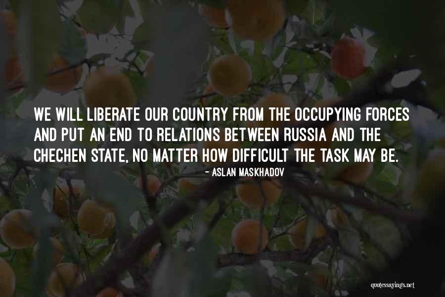 Dilupakan Quotes By Aslan Maskhadov Dilupakan Quotes By Aslan Maskhadov