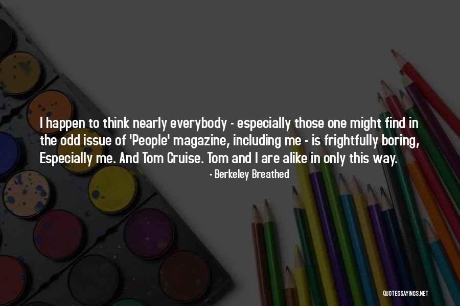 Dilustro Jewelry Quotes By Berkeley Breathed