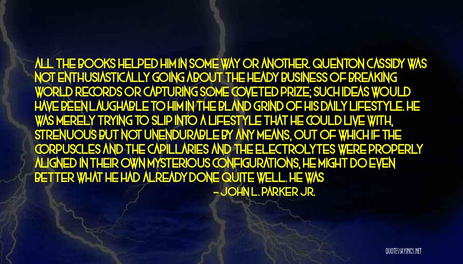 Dilute Budgies Quotes By John L. Parker Jr. Dilute Budgies Quotes By John L. Parker Jr.