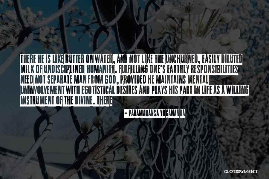 Diluted Quotes By Paramahansa Yogananda Diluted Quotes By Paramahansa Yogananda
