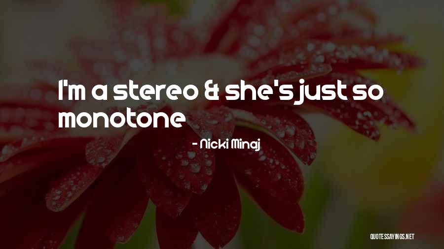Dilya Bloom Quotes By Nicki Minaj Dilya Bloom Quotes By Nicki Minaj