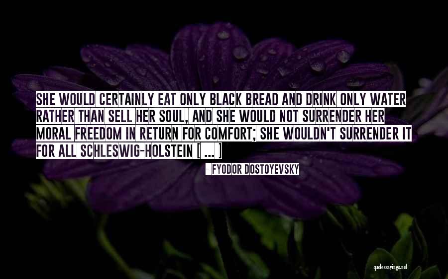 Dilyn Herwick Quotes By Fyodor Dostoyevsky Dilyn Herwick Quotes By Fyodor Dostoyevsky