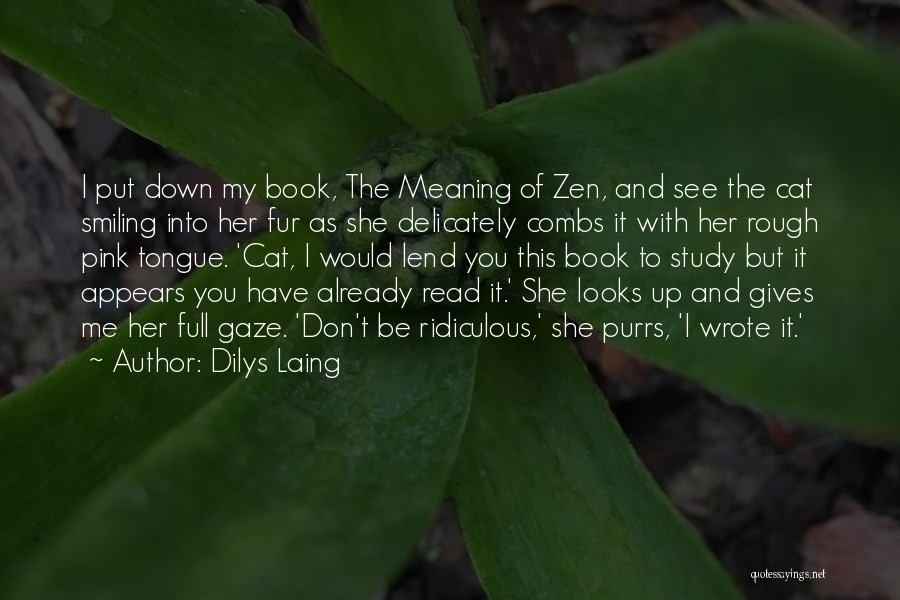 Dilys Laing Quotes 948540