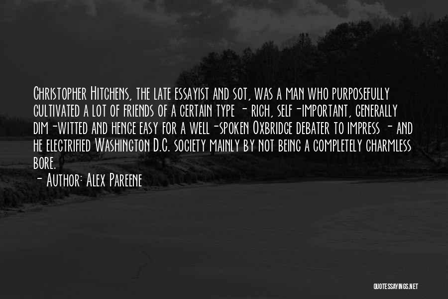 Dim Witted Quotes By Alex Pareene