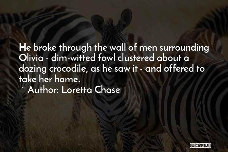 Dim Witted Quotes By Loretta Chase