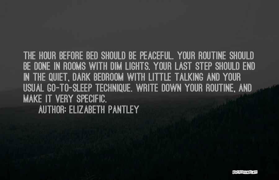 Dim Your Lights Quotes By Elizabeth Pantley