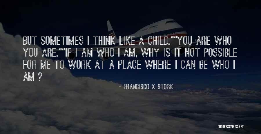 Dimag Ki Dahi Quotes By Francisco X Stork Dimag Ki Dahi Quotes By Francisco X Stork