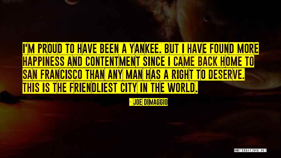 Dimaggio Quotes By Joe DiMaggio