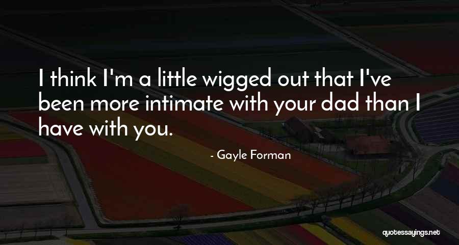 Dimakatso Motaung Quotes By Gayle Forman Dimakatso Motaung Quotes By Gayle Forman