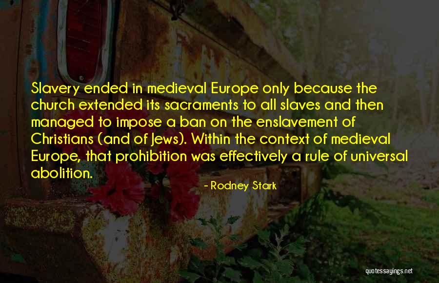 Dimanchophobes Quotes By Rodney Stark Dimanchophobes Quotes By Rodney Stark