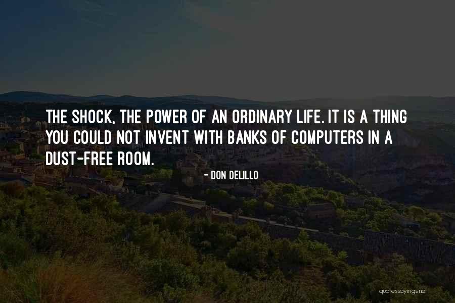 Dimauro Chiropractic Quotes By Don DeLillo Dimauro Chiropractic Quotes By Don DeLillo
