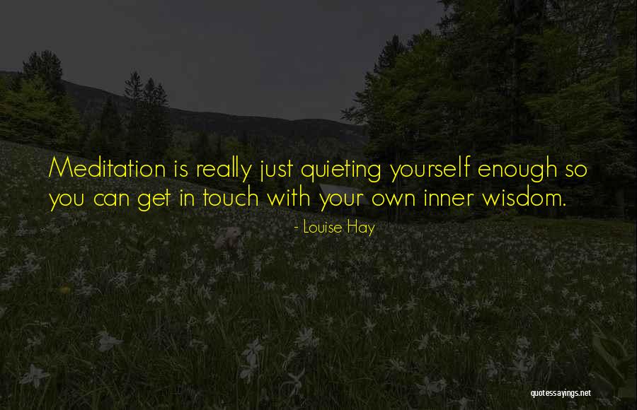 Dime Con Quien Andas Quotes By Louise Hay Dime Con Quien Andas Quotes By Louise Hay