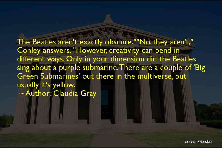 Dimension Quotes By Claudia Gray