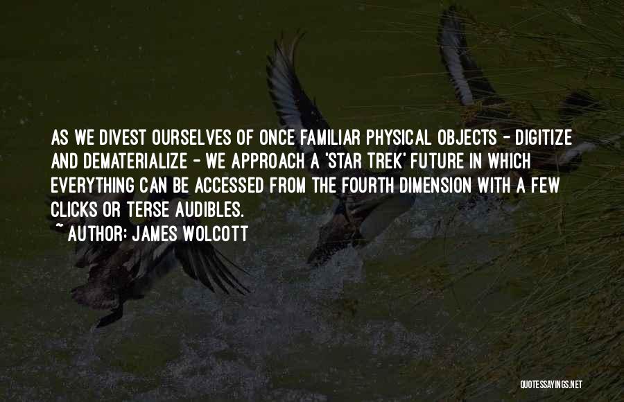 Dimension Quotes By James Wolcott