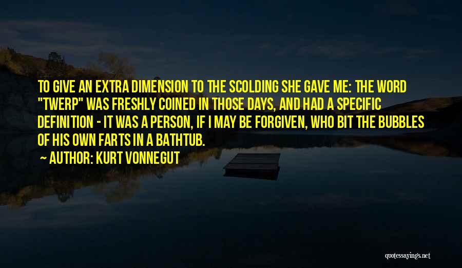 Dimension Quotes By Kurt Vonnegut