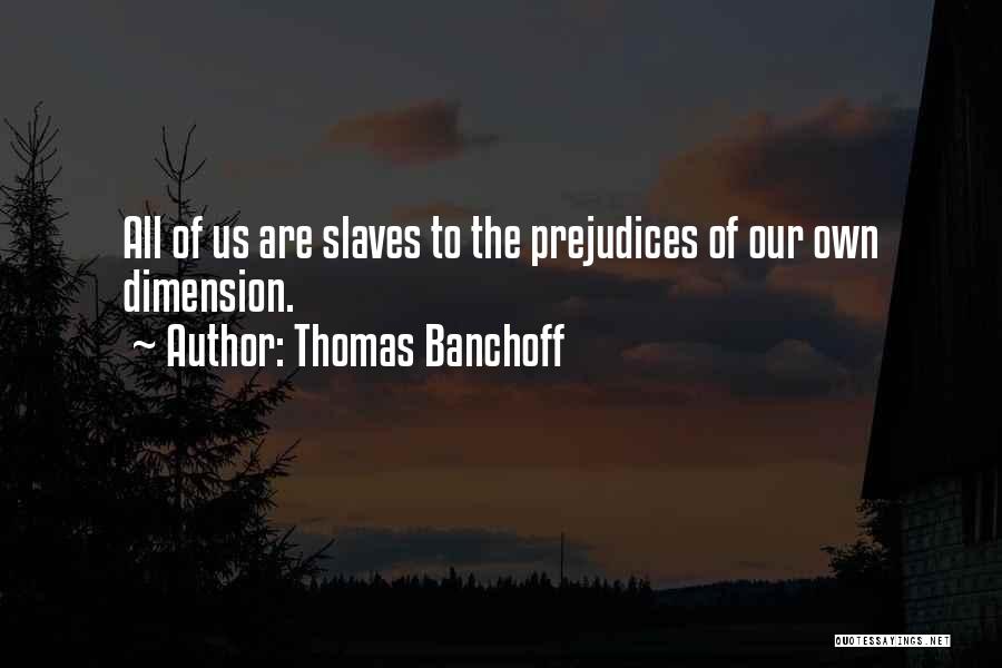Dimension Quotes By Thomas Banchoff