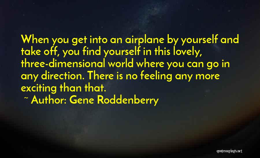 Dimensional Quotes By Gene Roddenberry