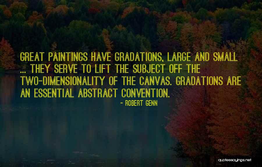 Dimensionality Quotes By Robert Genn