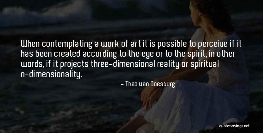 Dimensionality Quotes By Theo Van Doesburg