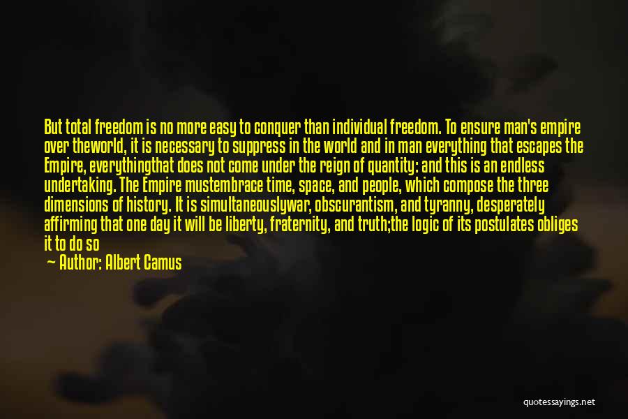 Dimensions In Time Quotes By Albert Camus