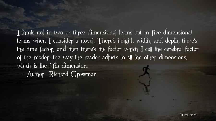 Dimensions In Time Quotes By Richard Grossman