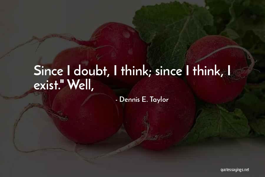 Dimenticato Password Quotes By Dennis E. Taylor Dimenticato Password Quotes By Dennis E. Taylor