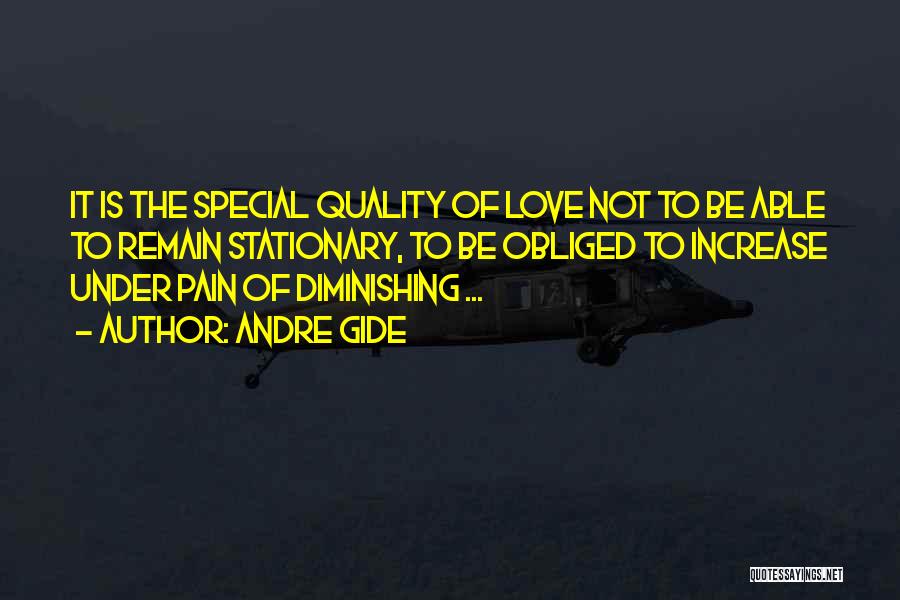 Diminishing Love Quotes By Andre Gide