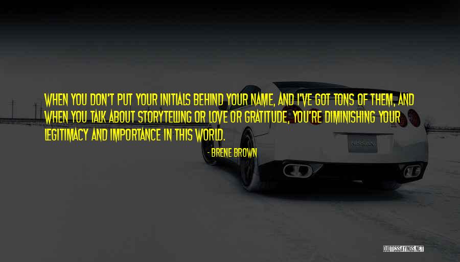 Diminishing Love Quotes By Brene Brown Diminishing Love Quotes By Brene Brown