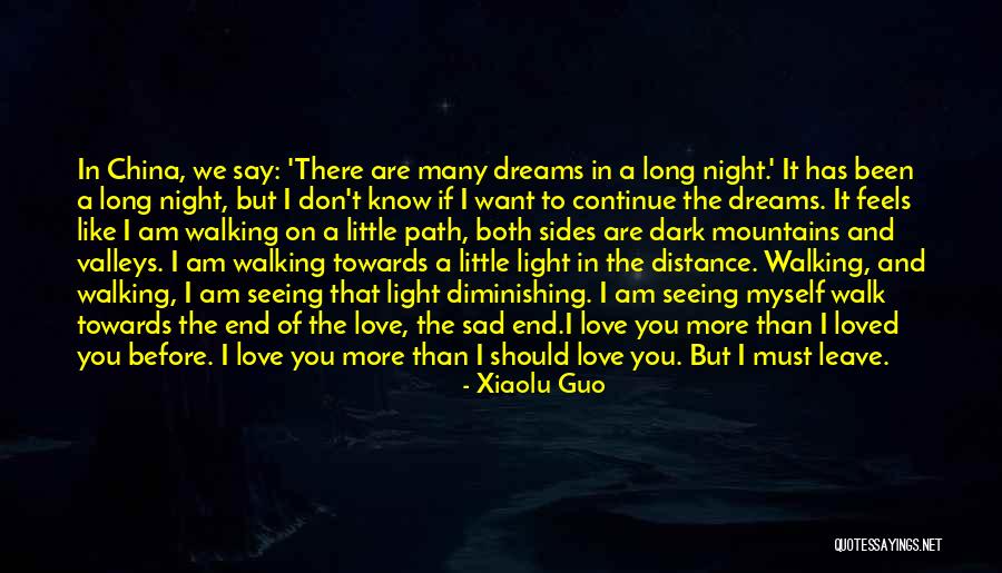 Diminishing Love Quotes By Xiaolu Guo Diminishing Love Quotes By Xiaolu Guo