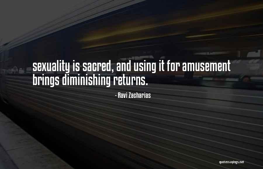 Diminishing Returns Quotes By Ravi Zacharias