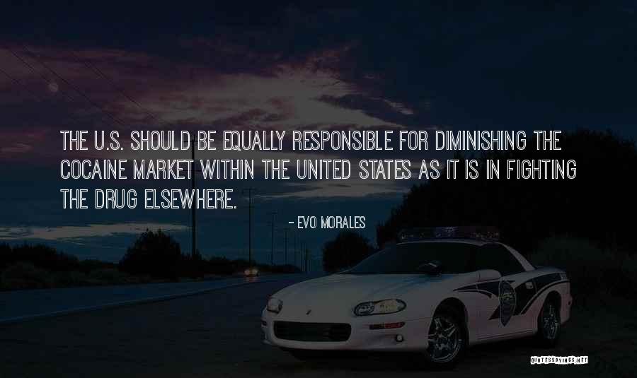 Diminishing Yourself Quotes By Evo Morales Diminishing Yourself Quotes By Evo Morales
