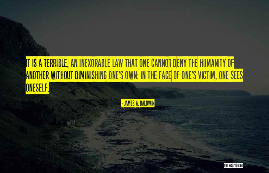 Diminishing Yourself Quotes By James A. Baldwin