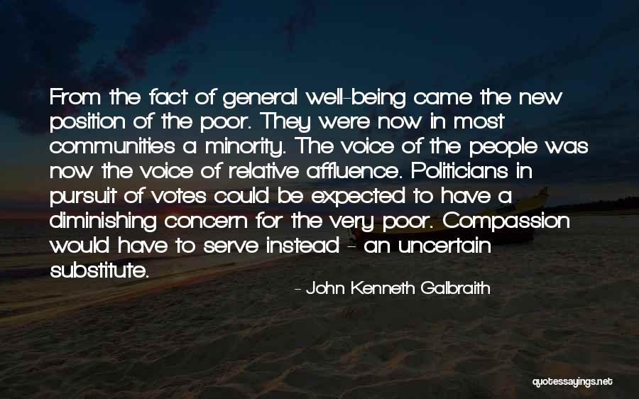 Diminishing Yourself Quotes By John Kenneth Galbraith