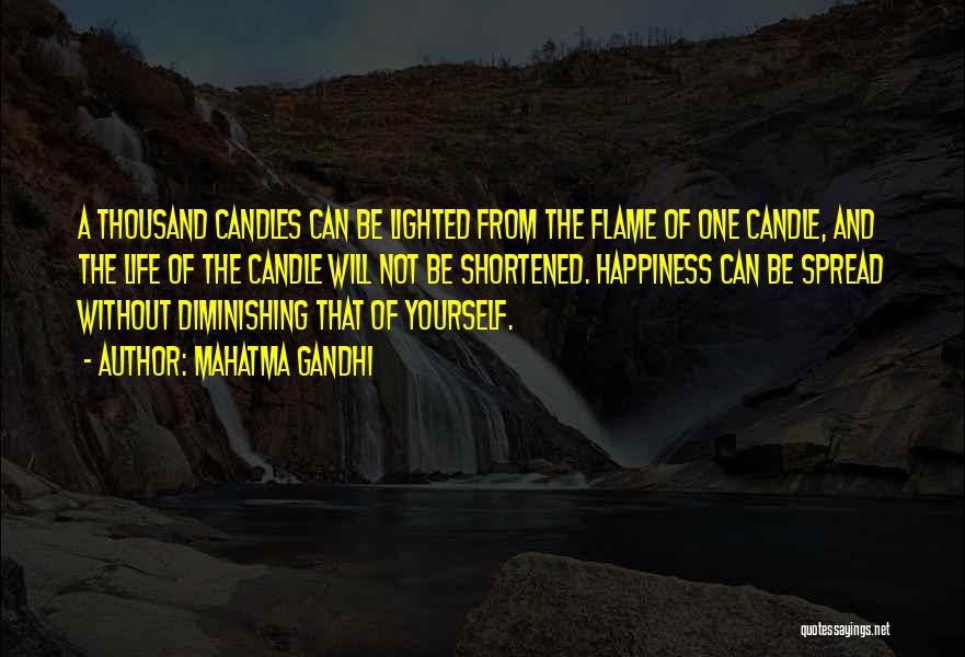 Diminishing Yourself Quotes By Mahatma Gandhi