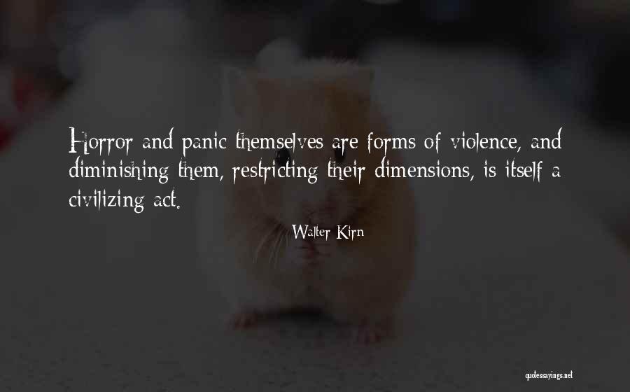 Diminishing Yourself Quotes By Walter Kirn Diminishing Yourself Quotes By Walter Kirn