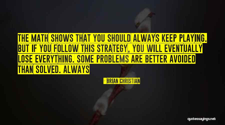 Diminutivos Quotes By Brian Christian Diminutivos Quotes By Brian Christian