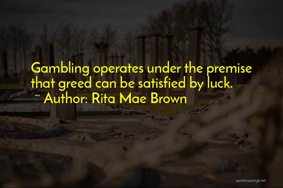 Dimirack Quotes By Rita Mae Brown