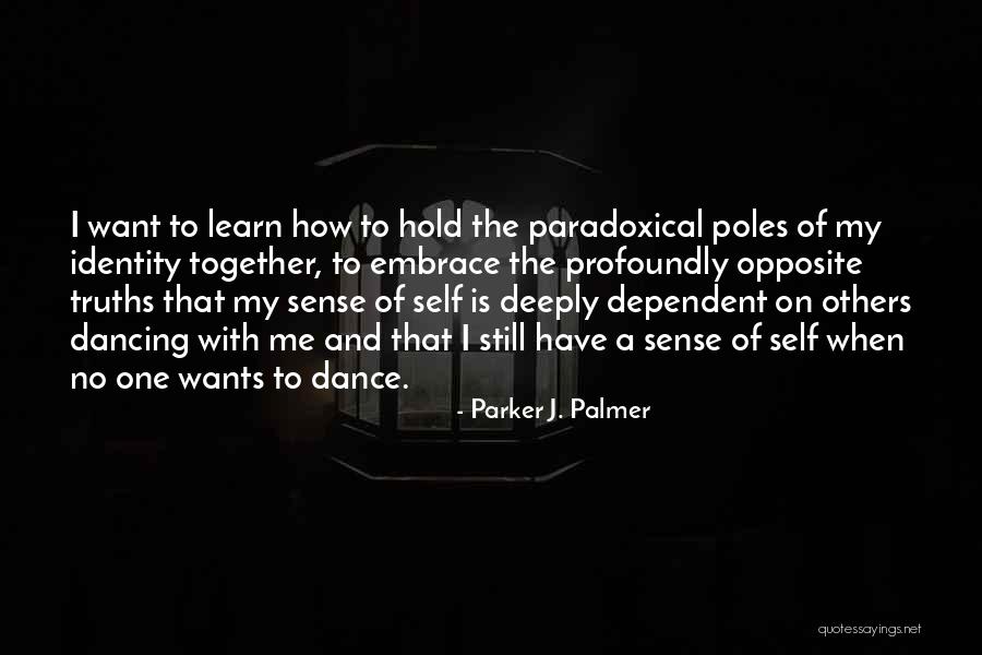 Dimished Quotes By Parker J. Palmer Dimished Quotes By Parker J. Palmer