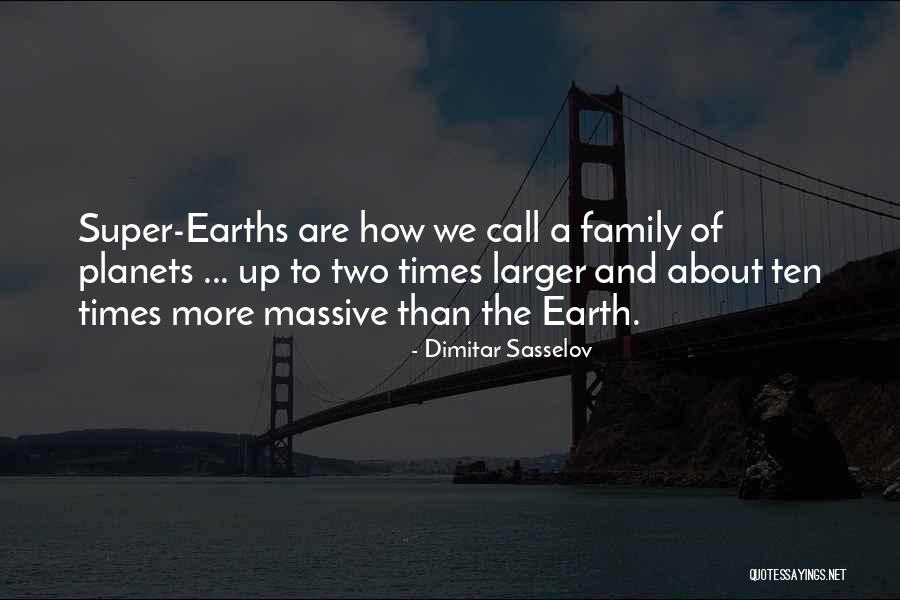 Dimitar Quotes By Dimitar Sasselov Dimitar Quotes By Dimitar Sasselov