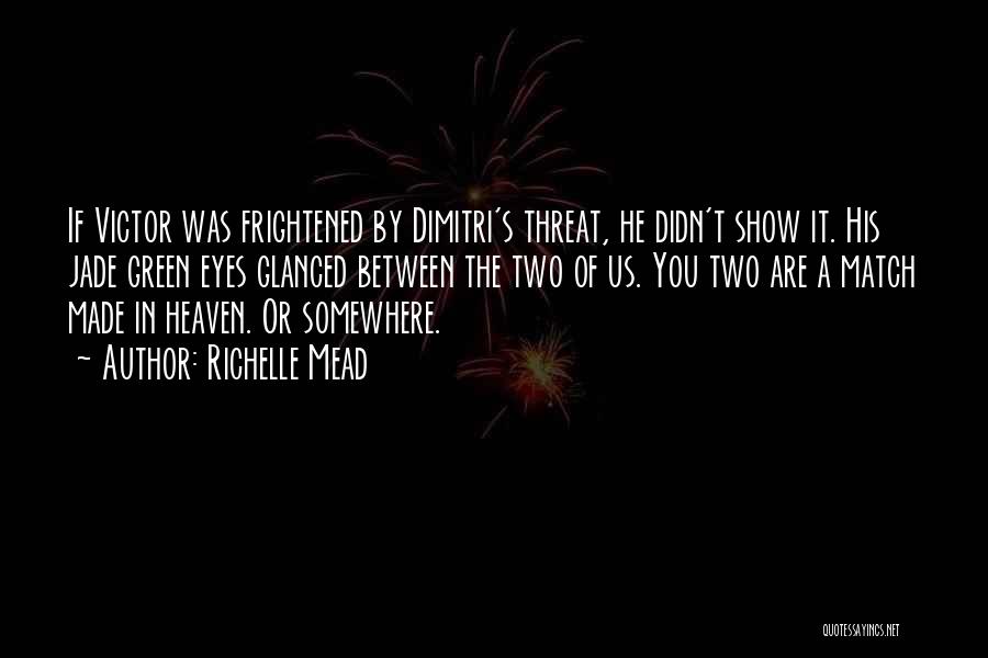 Dimitri Quotes By Richelle Mead