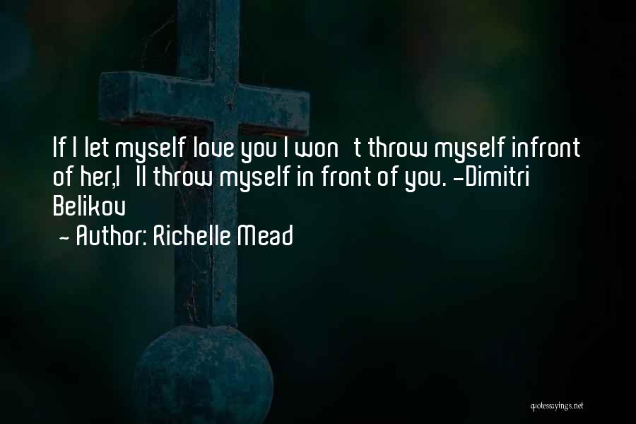 Dimitri Quotes By Richelle Mead