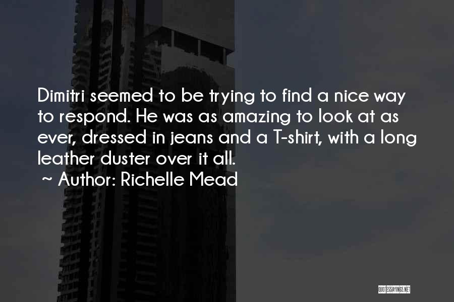 Dimitri Quotes By Richelle Mead