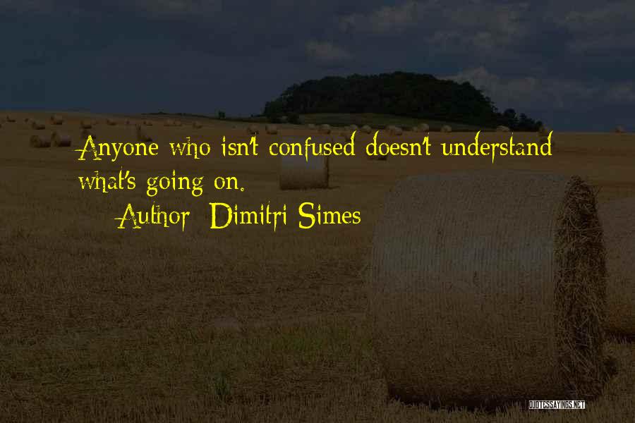 Dimitri Simes Quotes 1923844