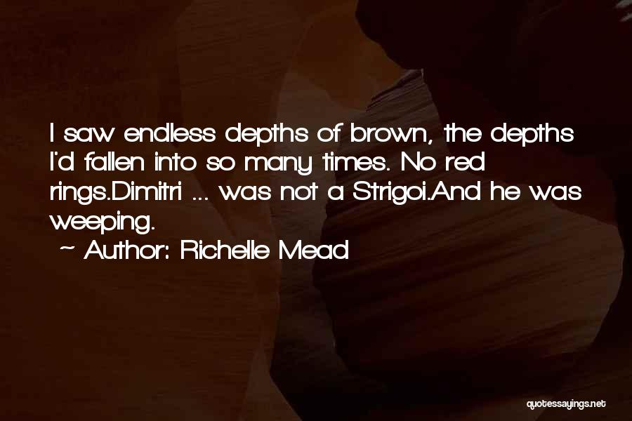 Dimitri Strigoi Quotes By Richelle Mead