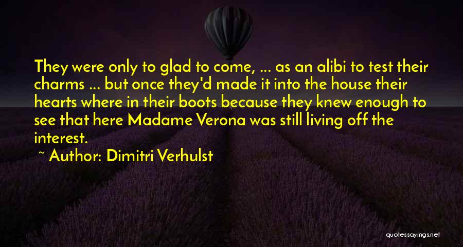 Dimitri Verhulst Quotes 1339579