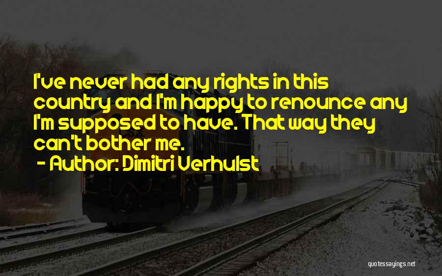 Dimitri Verhulst Quotes 2073743